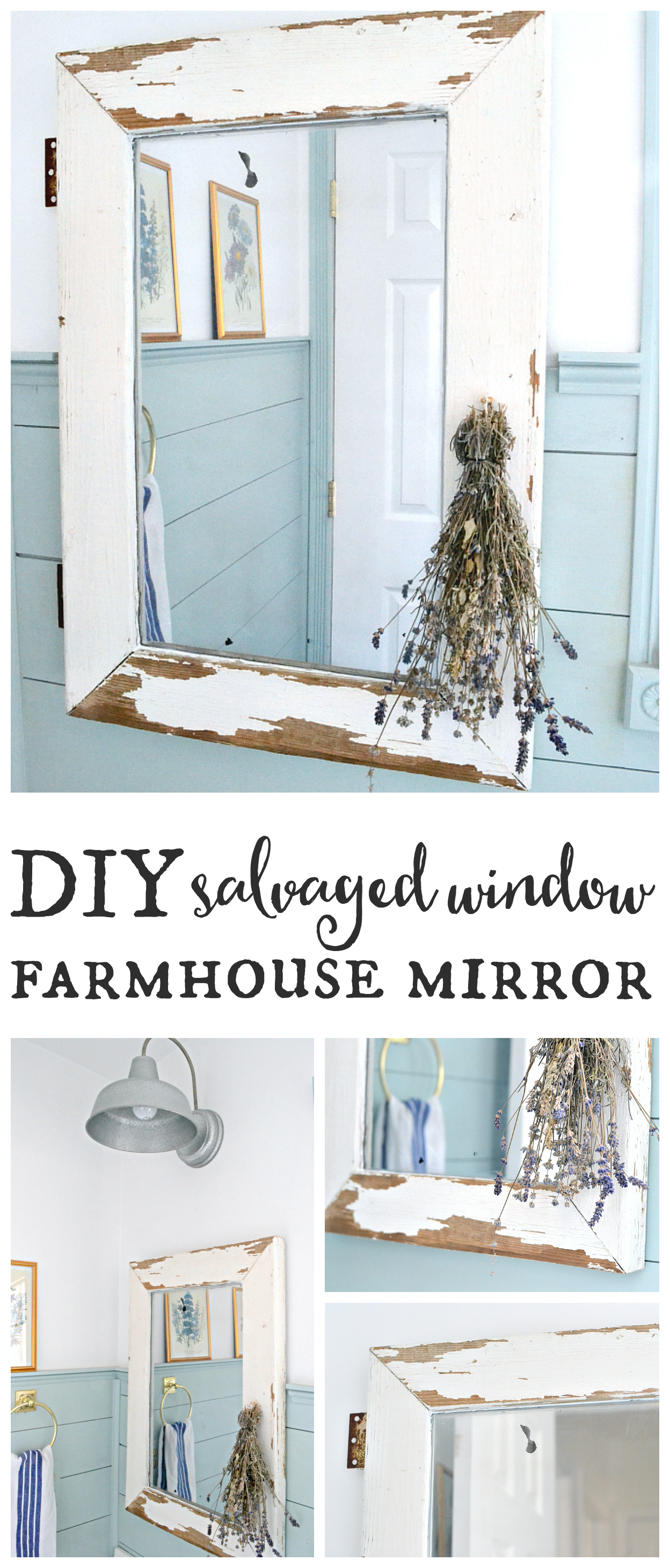 Salvaged Window Turned Farmhouse Mirror