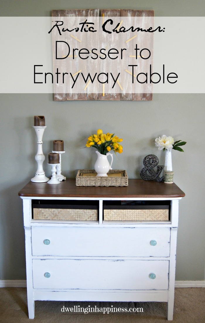 Dresser to Entryway Table